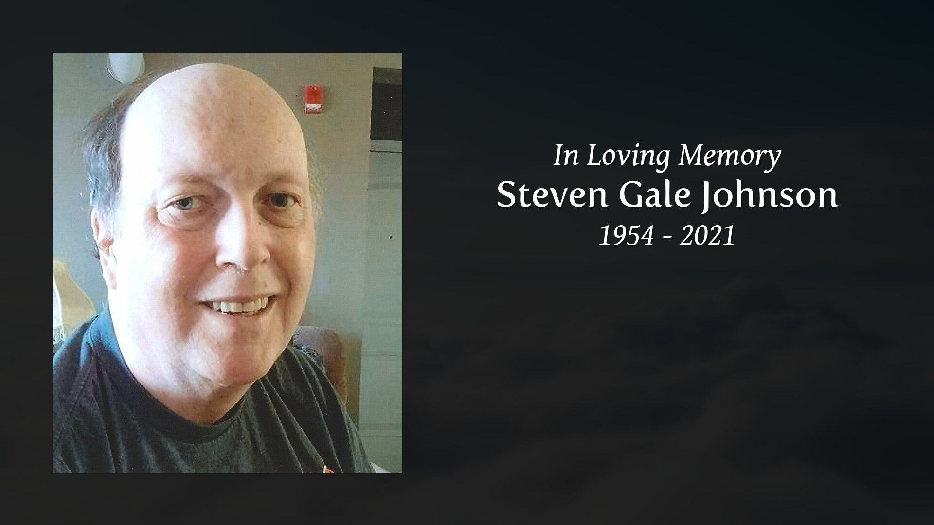 Steven Gale Johnson - Tribute Video