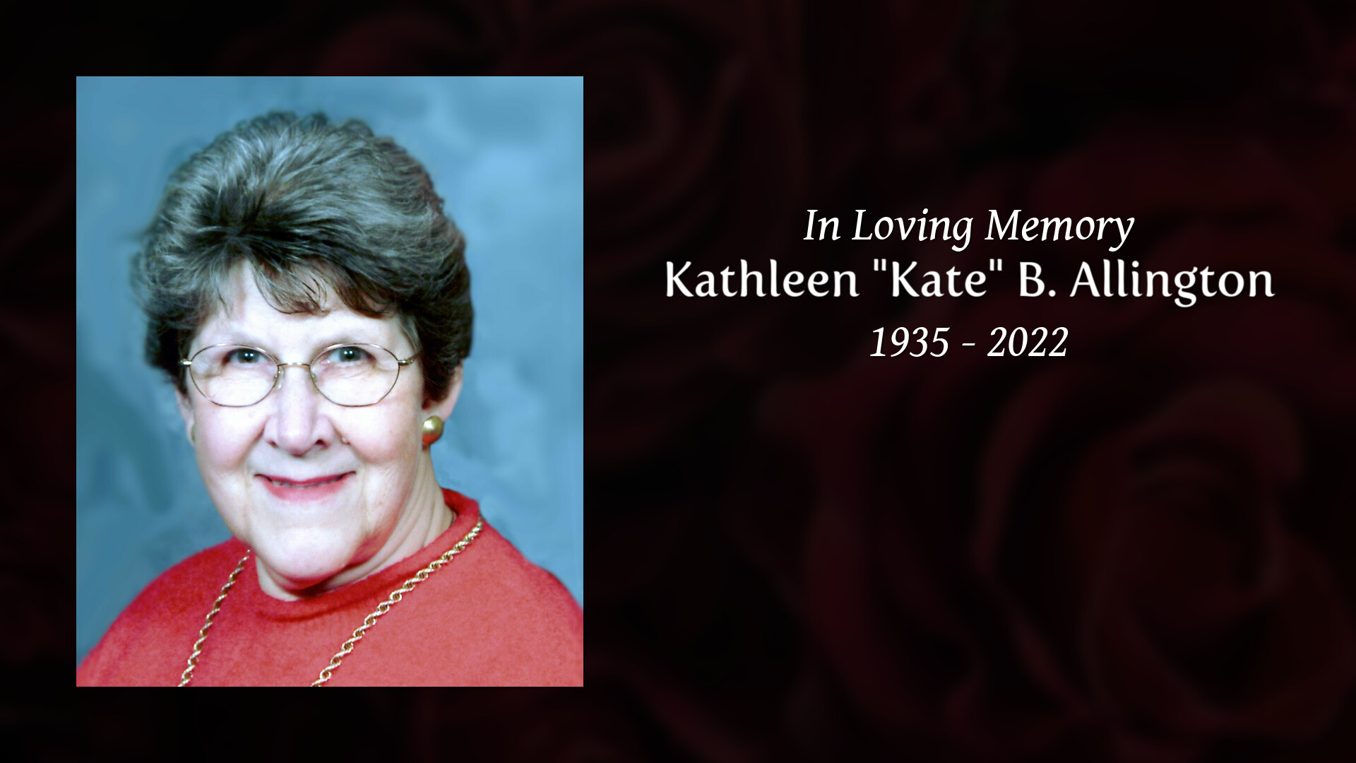 Kathleen "Kate" B. Allington - Tribute Video