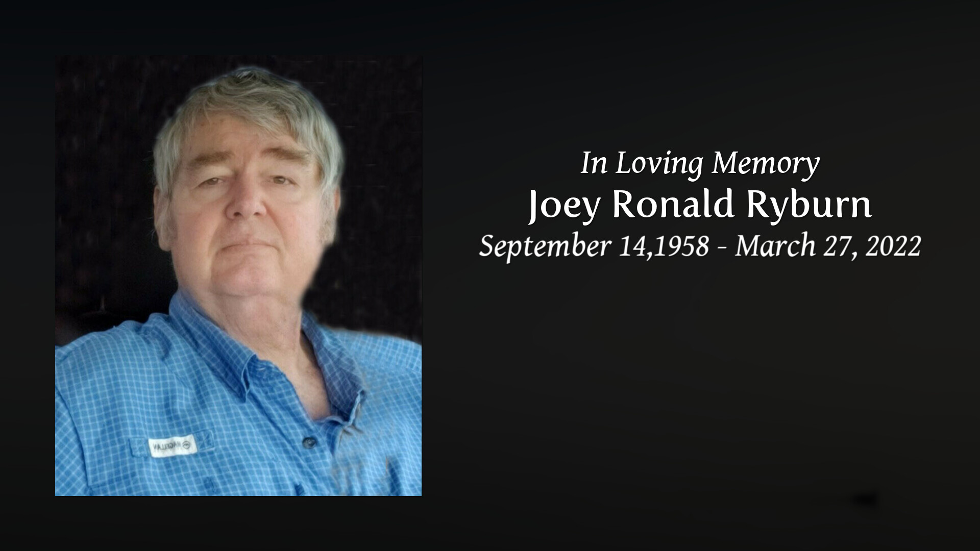 Joey Ronald Ryburn - Tribute Video