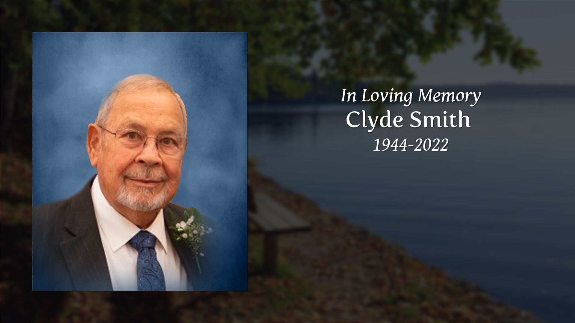 Clyde Smith - Tribute Video