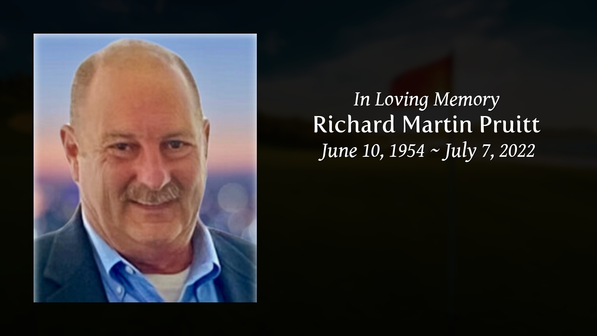 Richard Martin Pruitt - Tribute Video