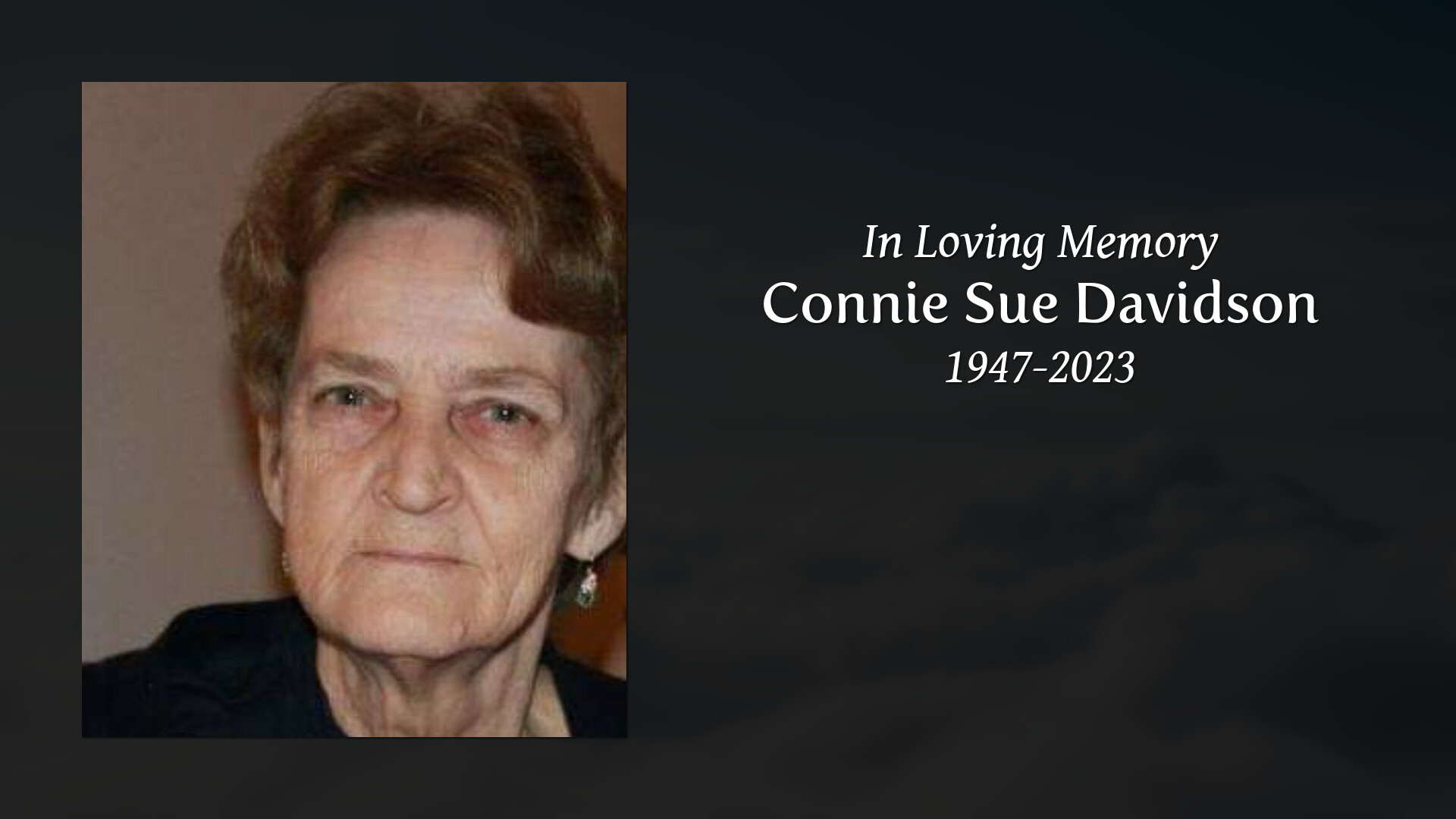 Connie Sue Davidson - Tribute Video