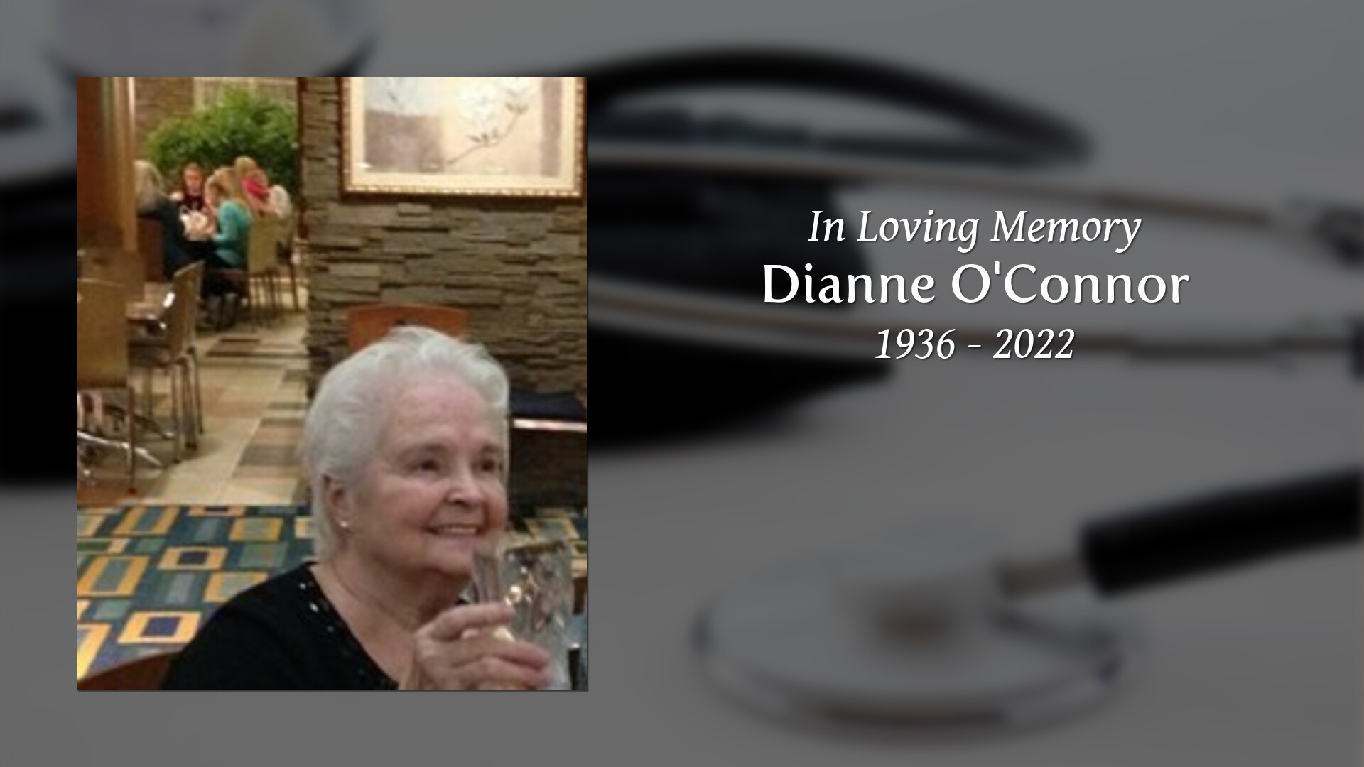 Dianne O'Connor - Tribute Video