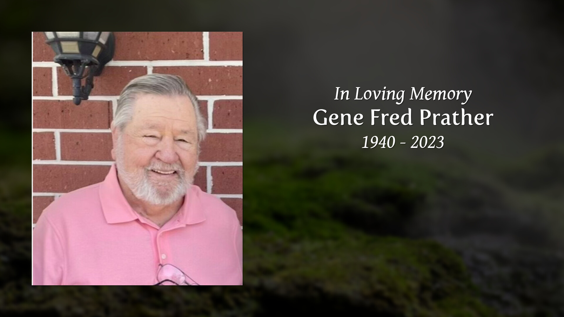 Gene Fred Prather - Tribute Video