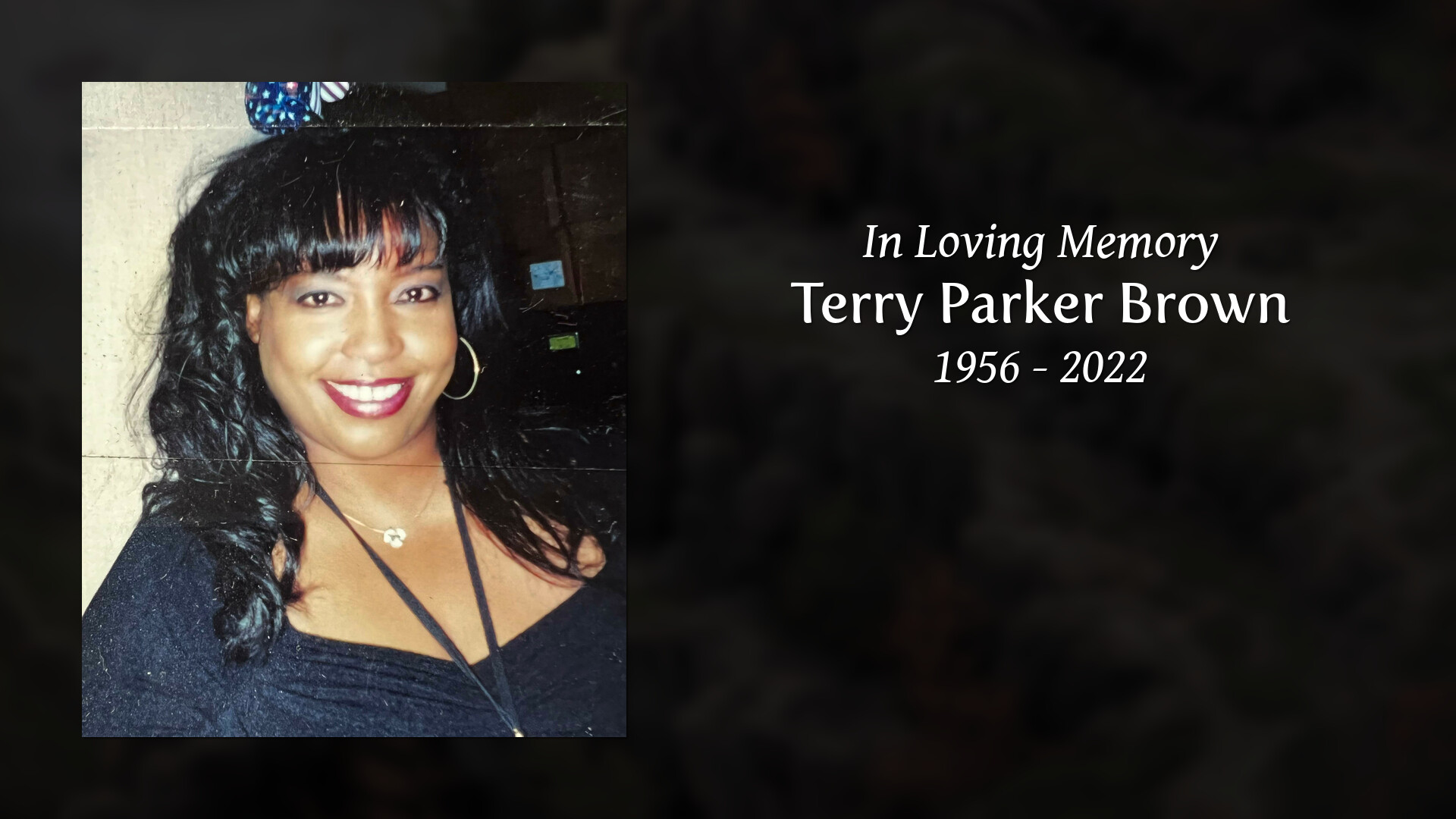 Terry Parker Brown - Tribute Video