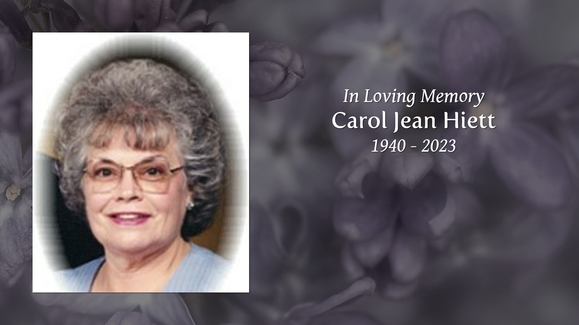 Carol Jean Hiett - Tribute Video