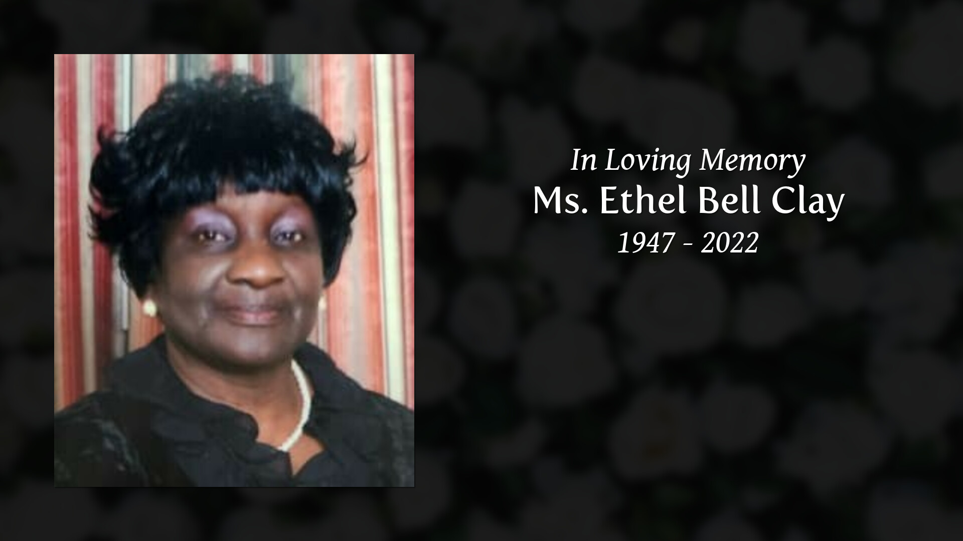 Ms. Ethel Bell Clay - Tribute Video