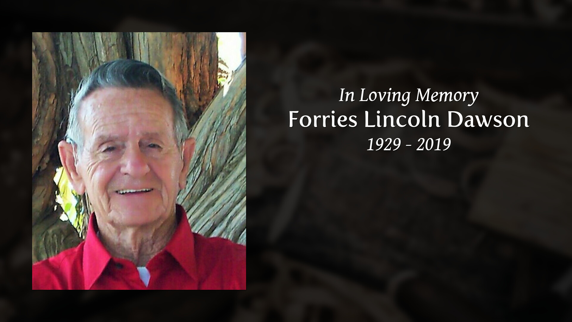 Forries Lincoln Dawson - Tribute Video