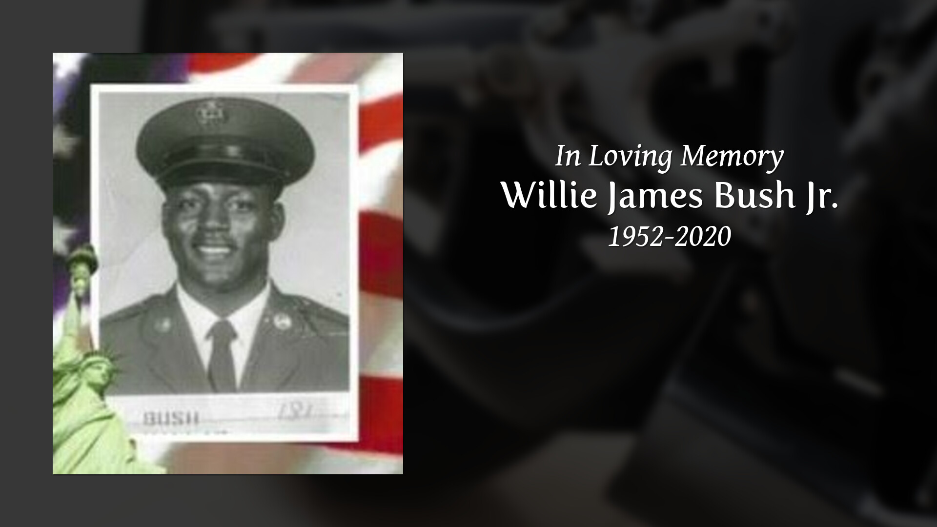 Willie James Bush Jr Tribute Video