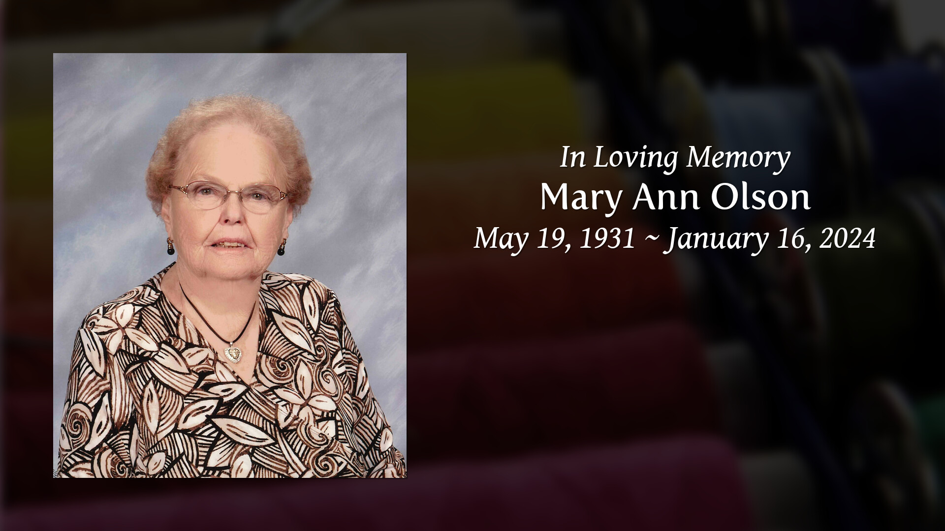 Mary Ann Olson - Tribute Video