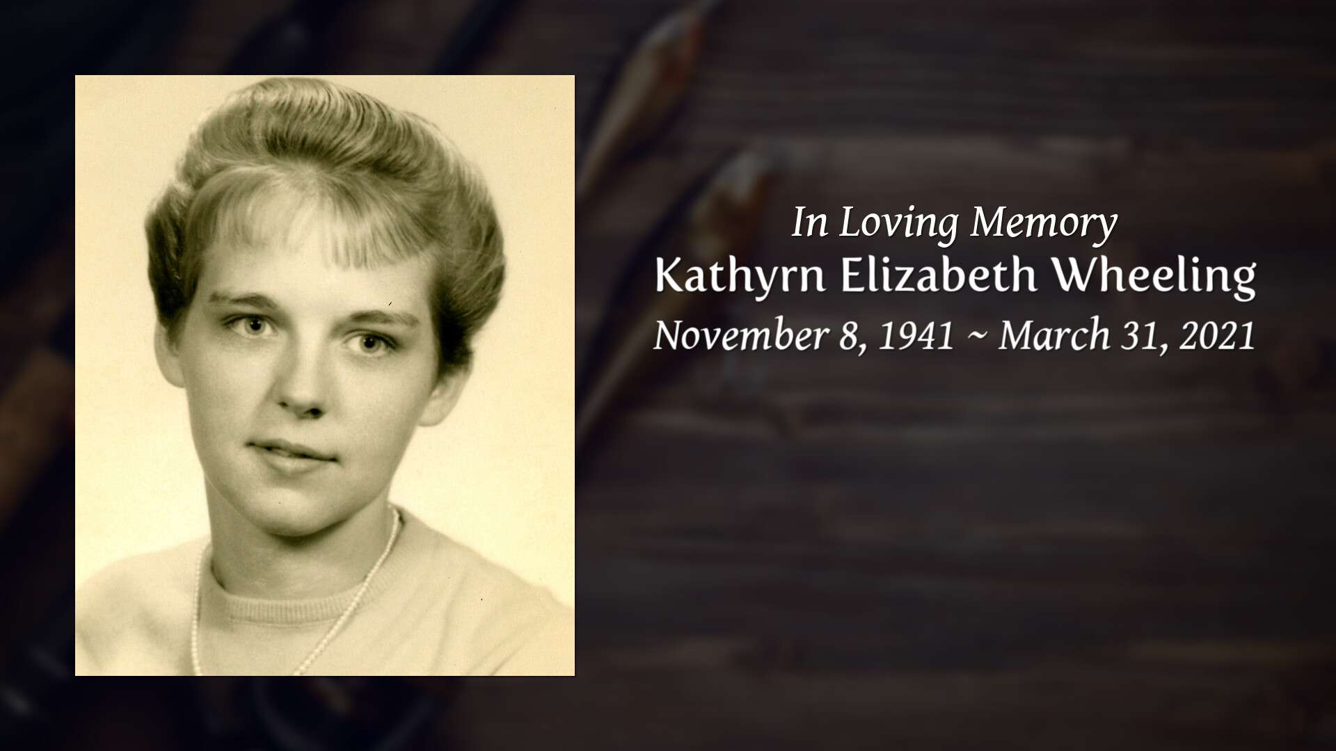 Kathyrn Elizabeth Wheeling - Tribute Video