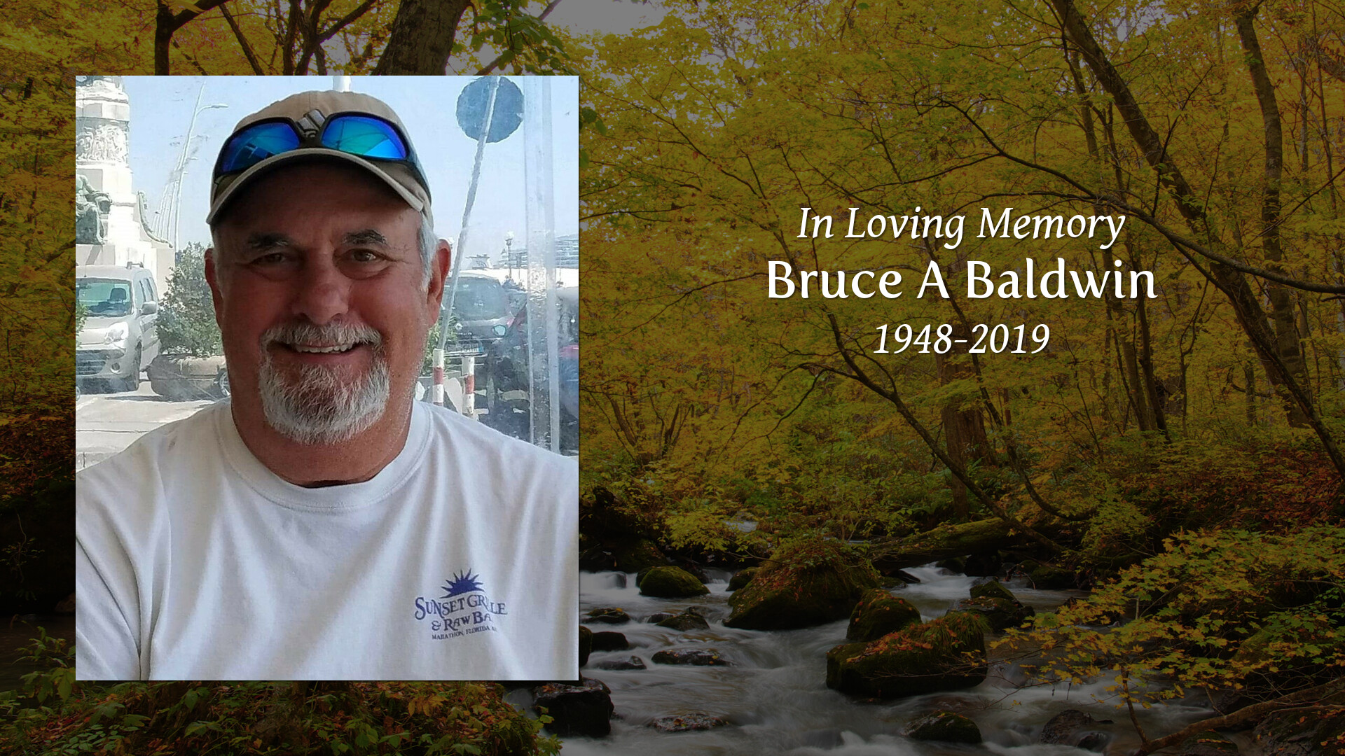 Bruce A Baldwin - Tribute Video