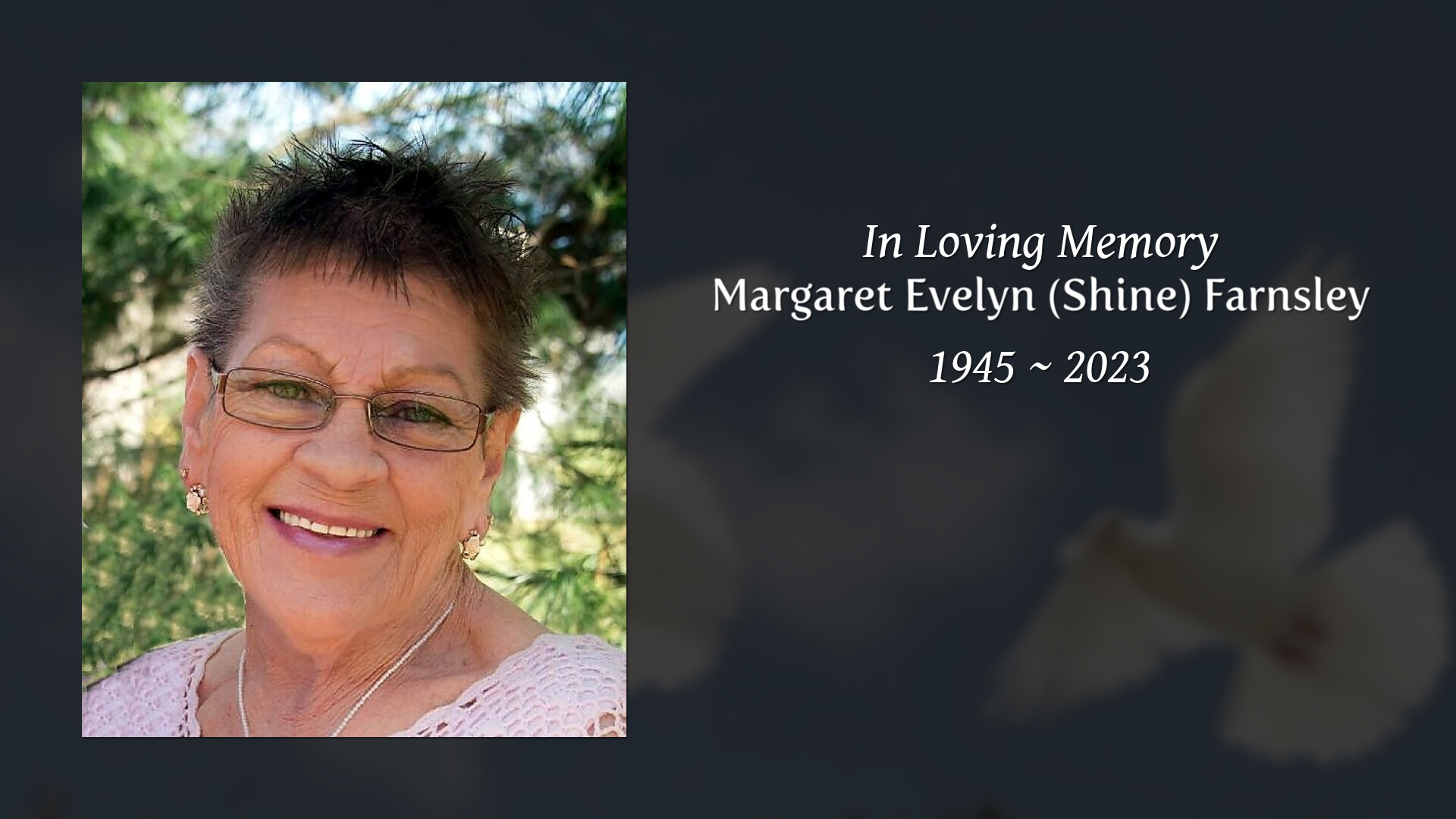 Margaret Evelyn (Shine) Farnsley - Tribute Video