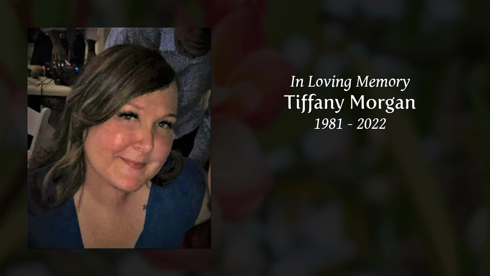 Tiffany Morgan Tribute Video