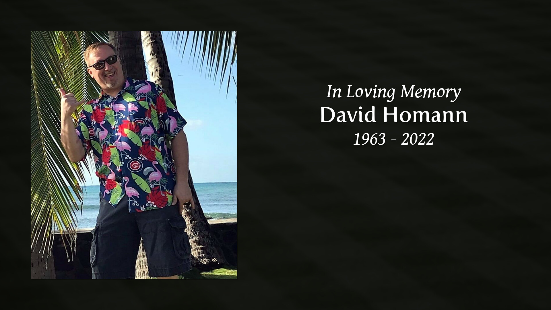 David Homann - Tribute Video