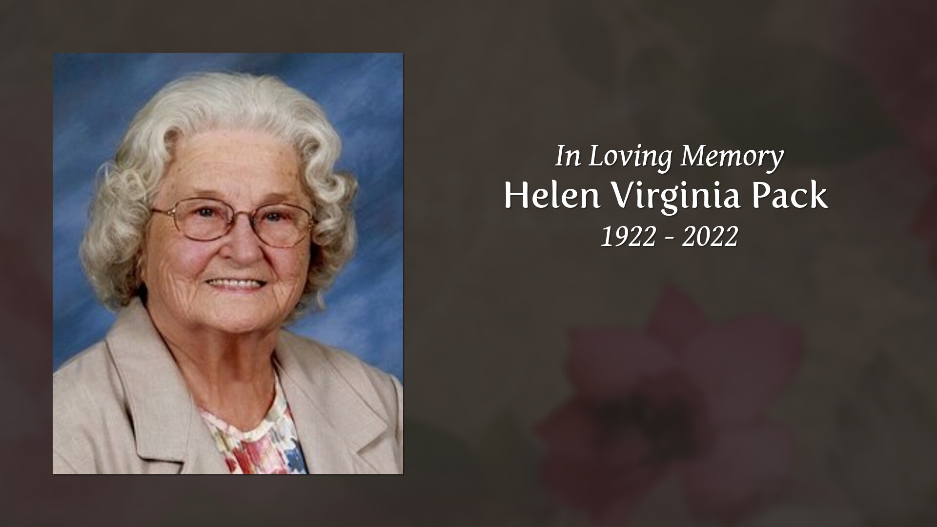 Helen Virginia Pack - Tribute Video