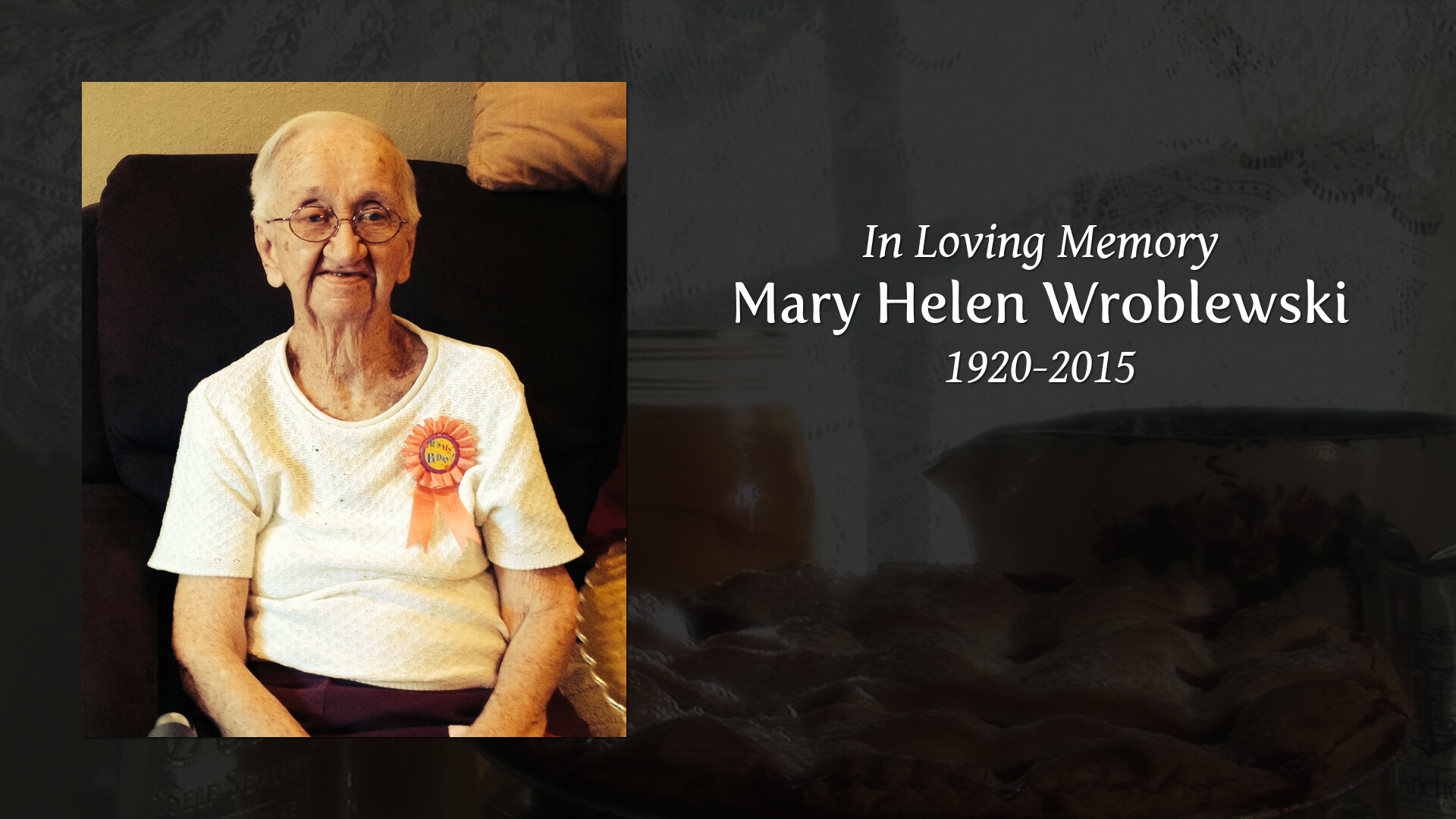 Mary Helen Wroblewski - Tribute Video