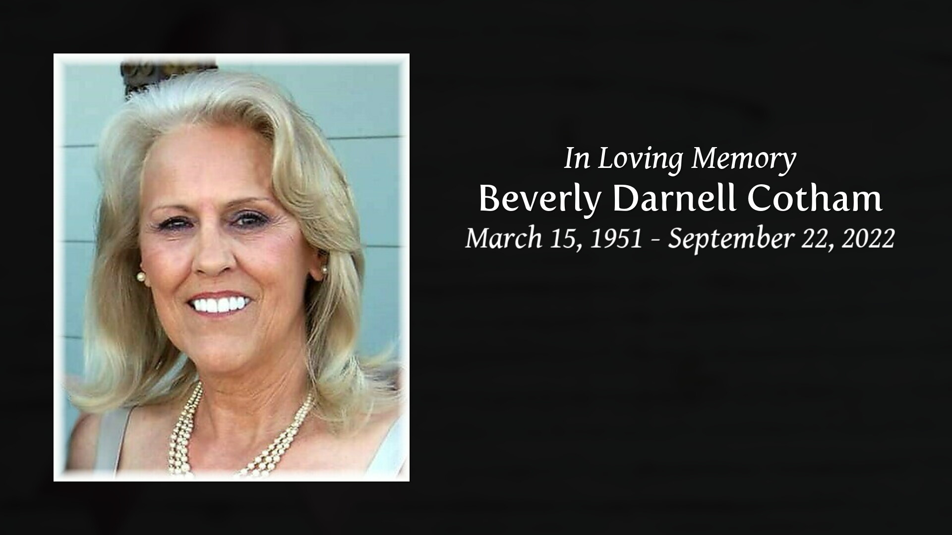 Beverly Darnell Cotham - Tribute Video