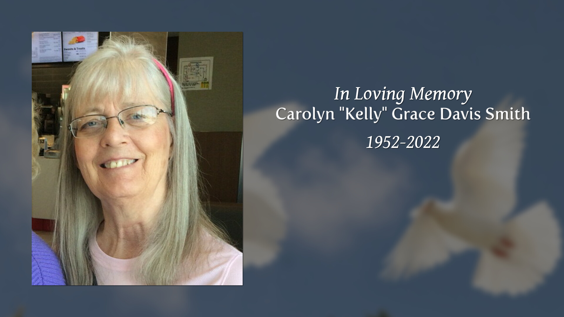 Carolyn "Kelly" Grace Davis Smith Tribute Video