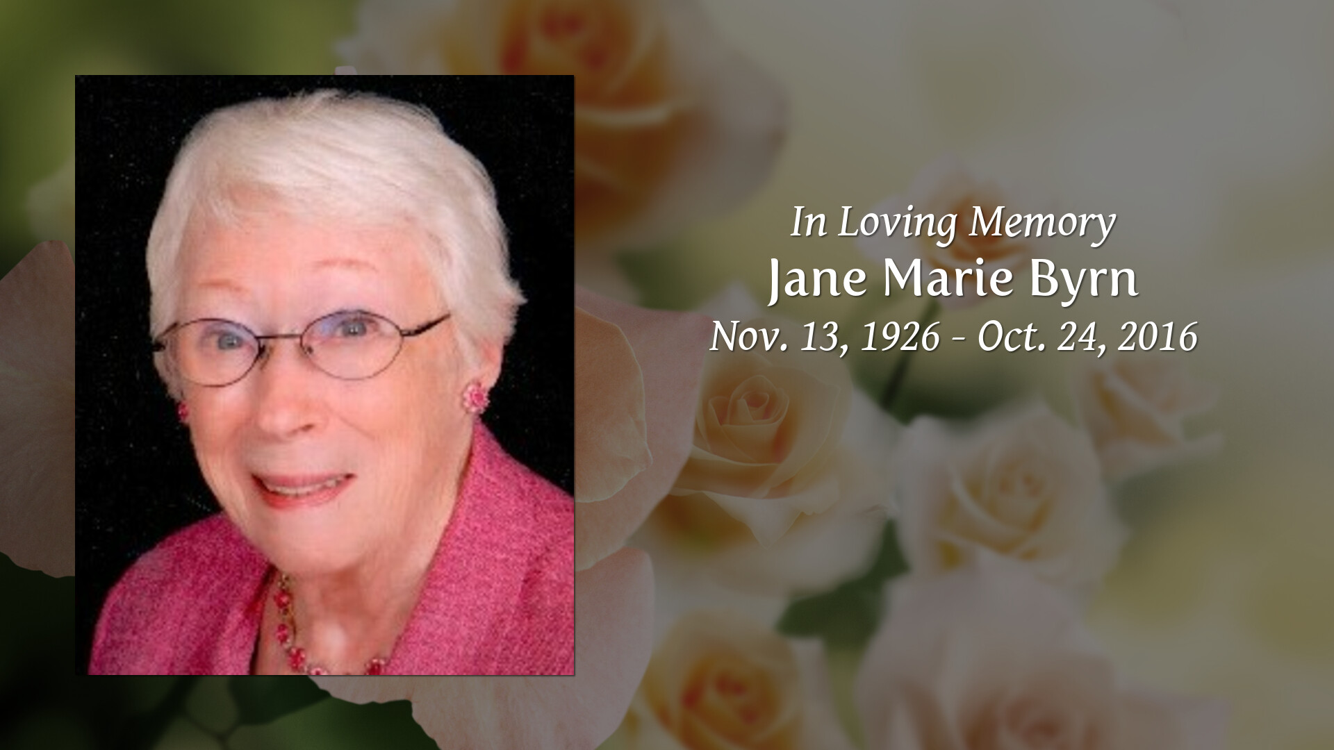 Jane Marie Byrn Tribute Video