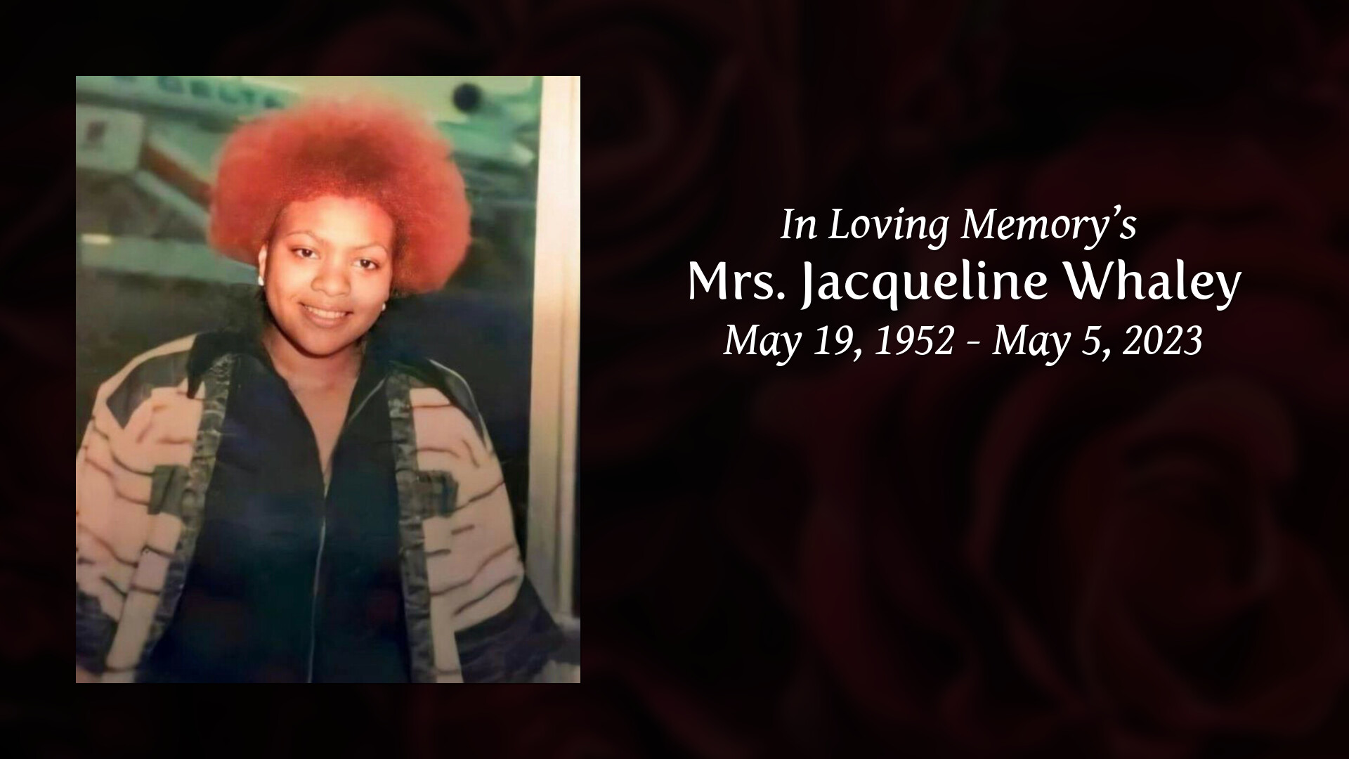 Mrs. Jacqueline Whaley - Tribute Video