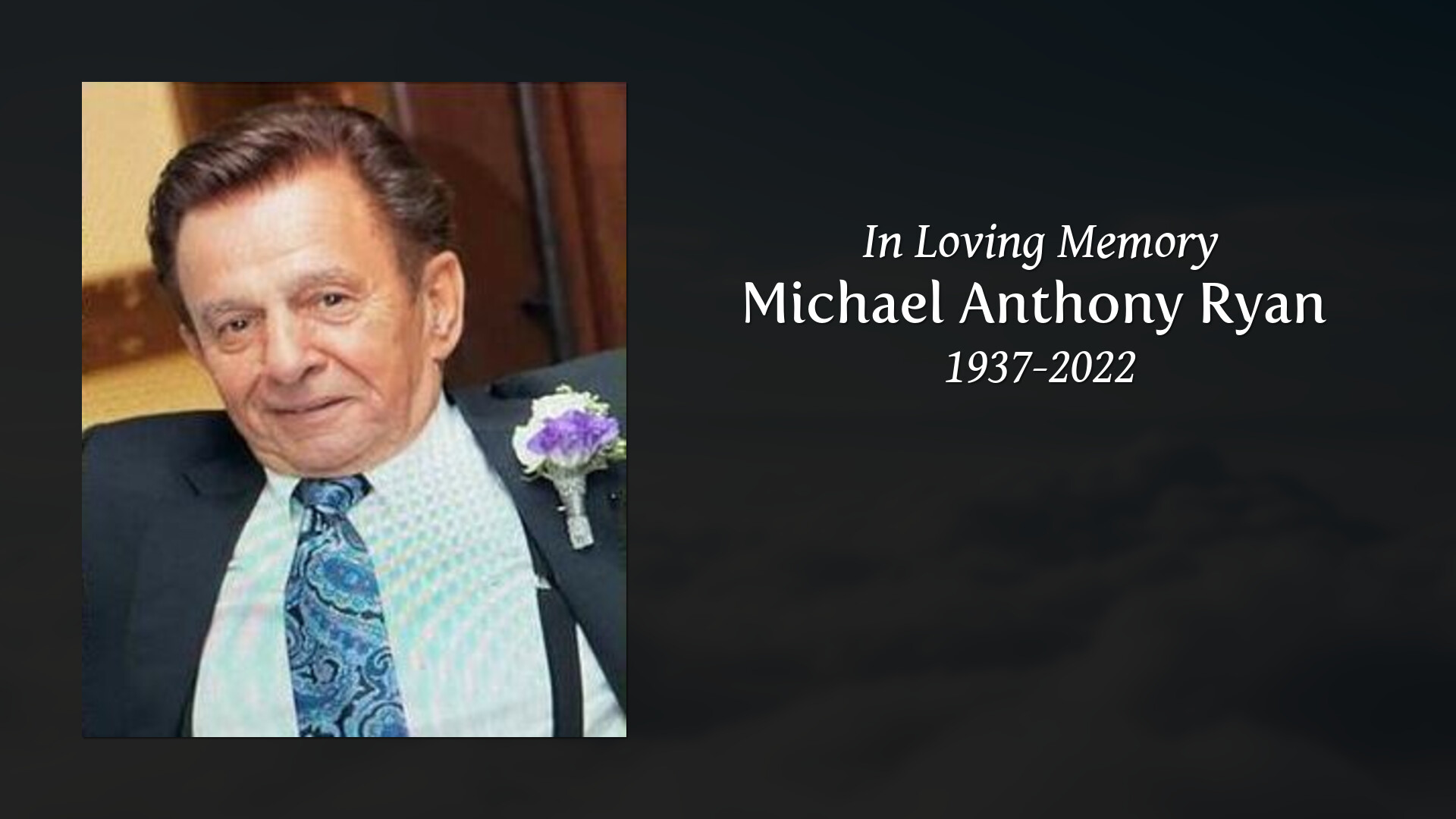 Michael Anthony Ryan - Tribute Video