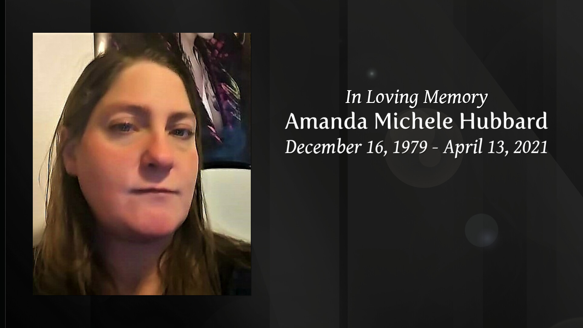 Amanda Michele Hubbard Tribute Video