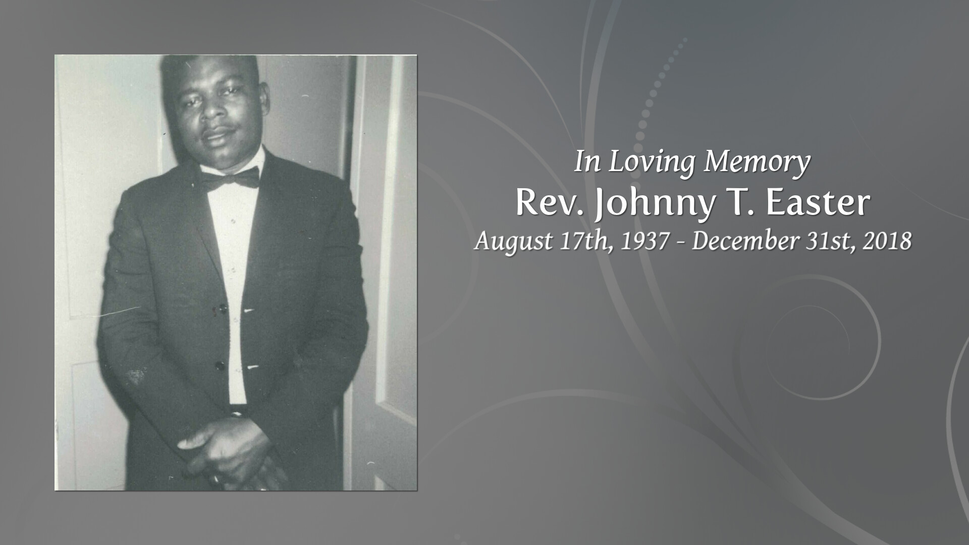 Rev. Johnny T. Easter - Tribute Video