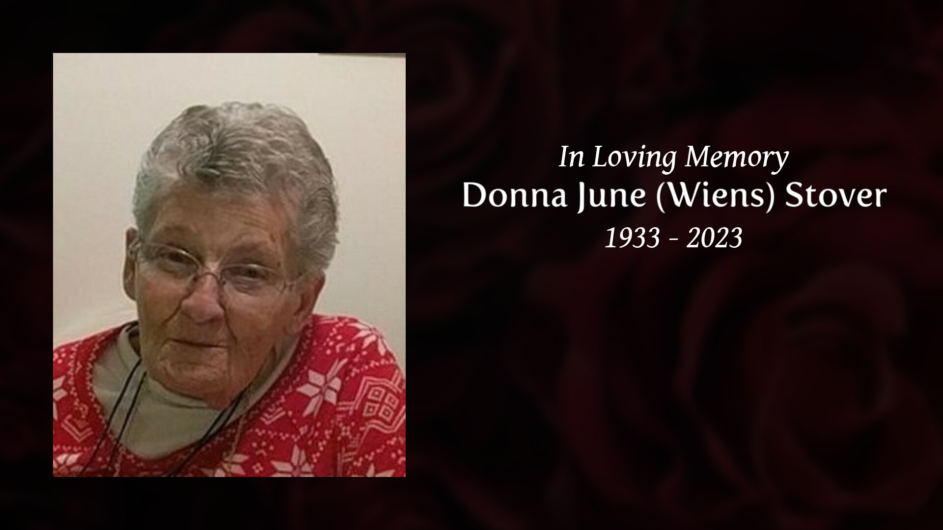 Donna June (Wiens) Stover - Tribute Video