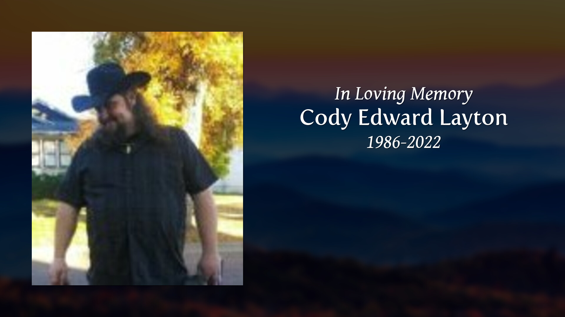 Cody Edward Layton - Tribute Video