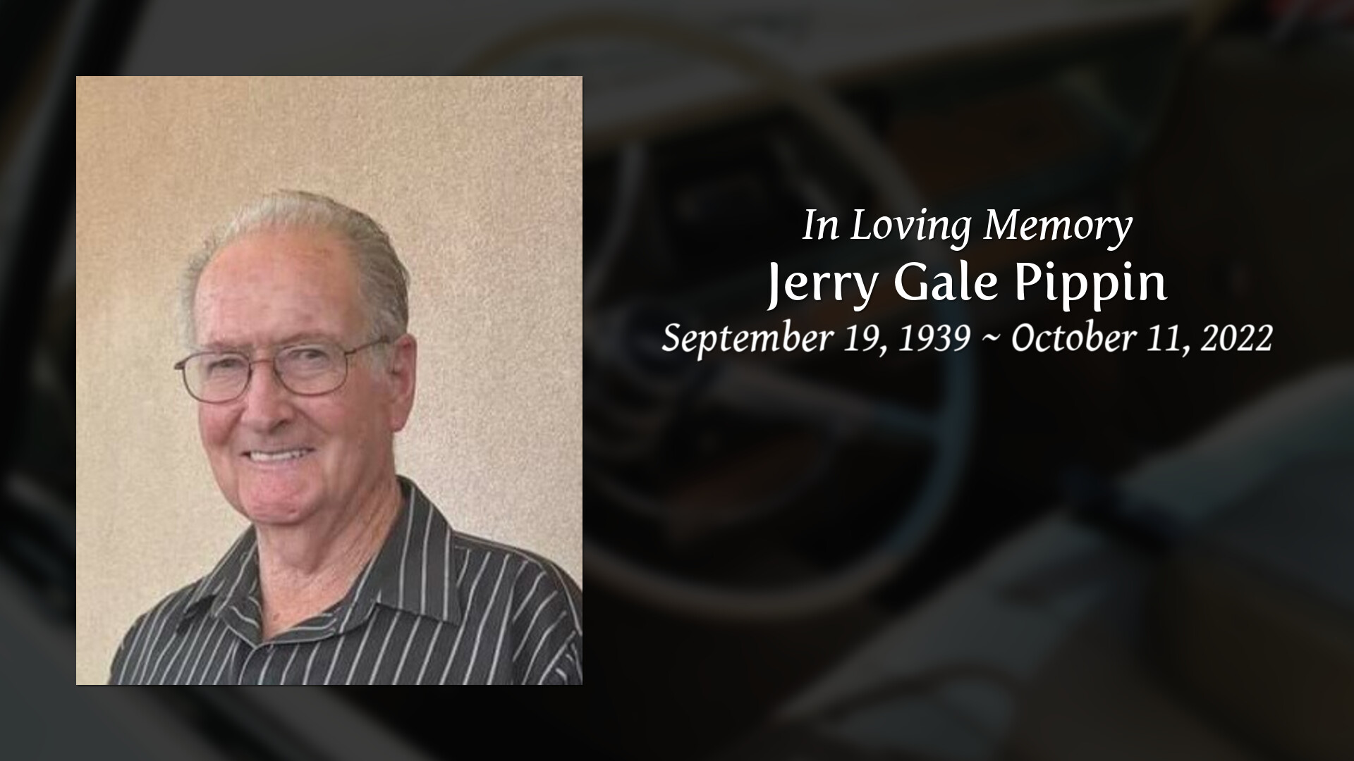 Jerry Gale Pippin - Tribute Video