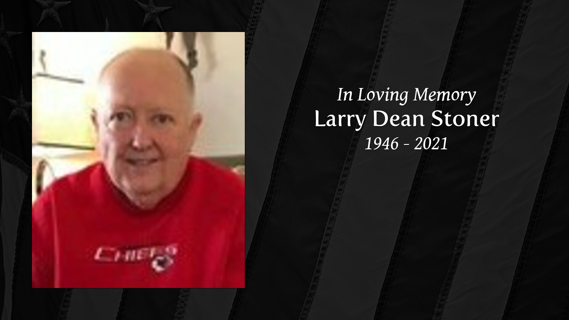 Larry Dean Stoner Tribute Video