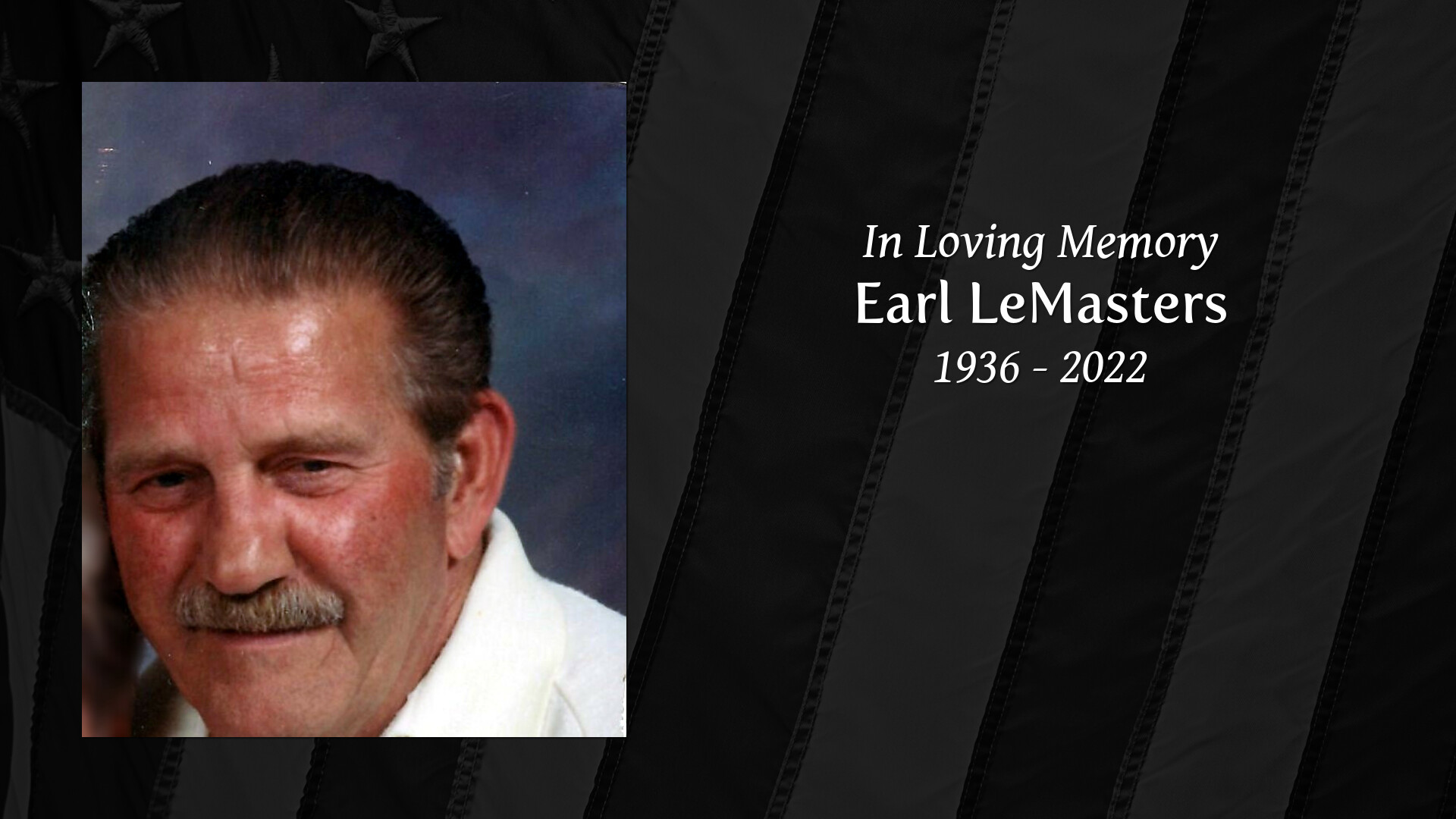 Earl LeMasters - Tribute Video