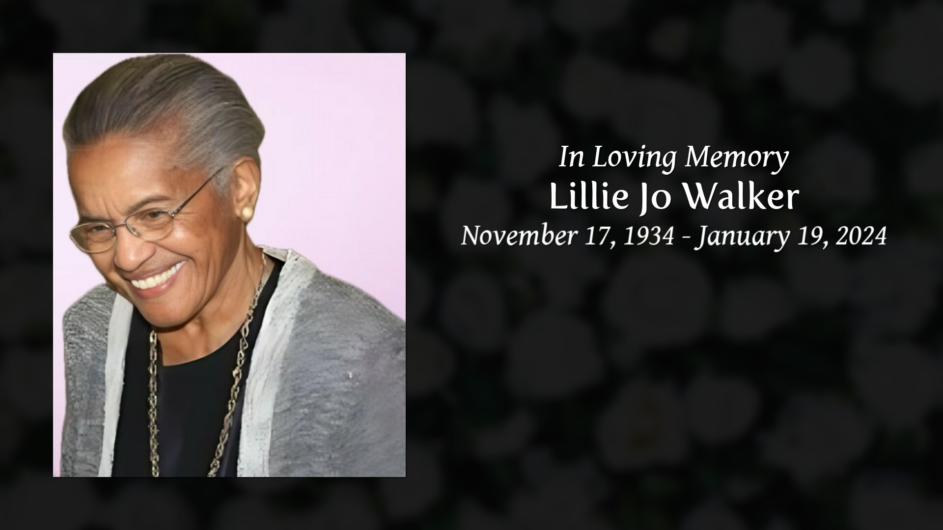 Lillie Jo Walker - Tribute Video