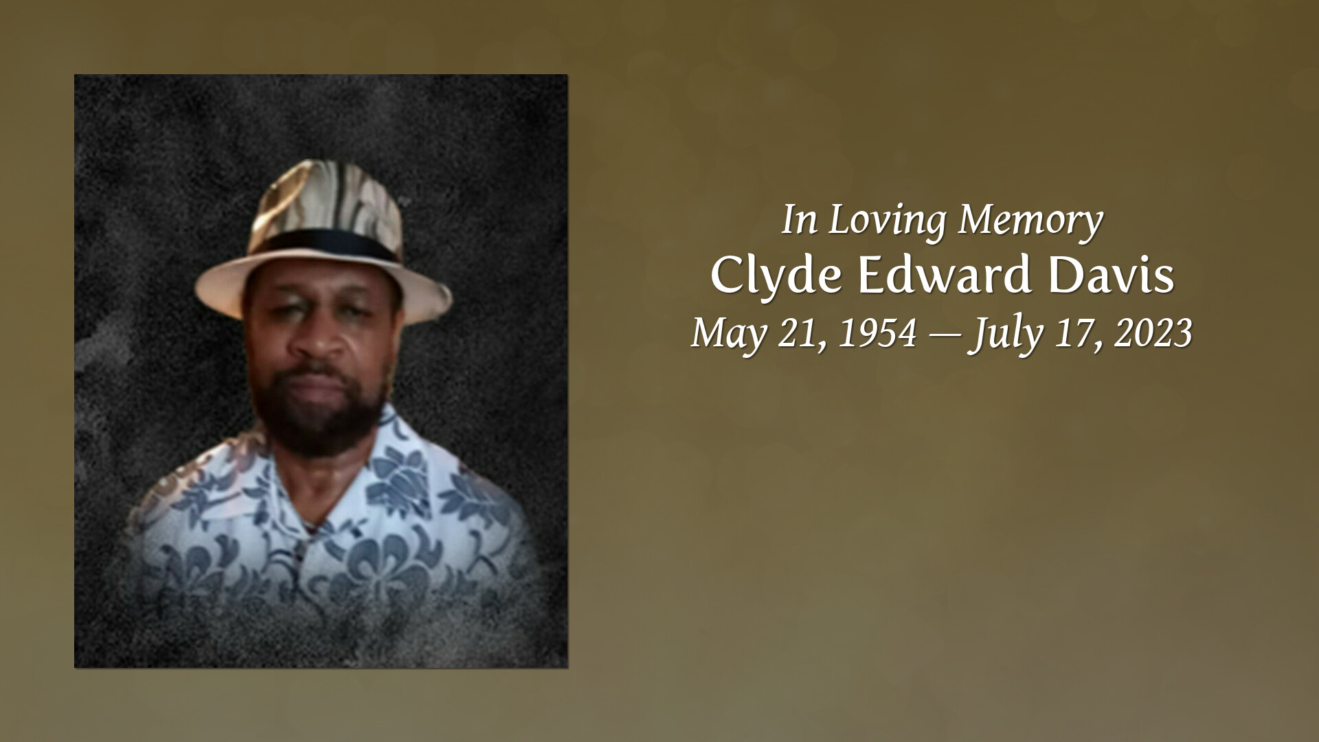 Clyde Edward Davis - Tribute Video