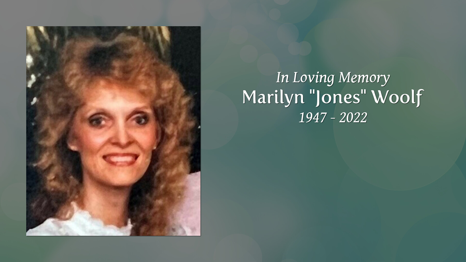 Marilyn "Jones" Woolf - Tribute Video