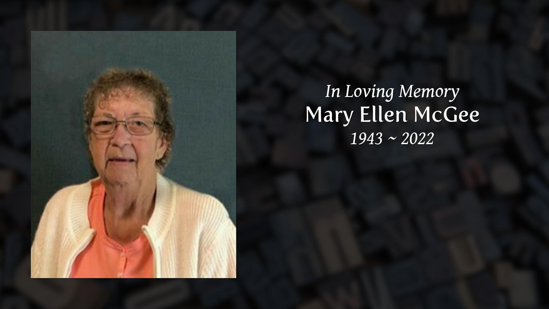 Mary Ellen McGee - Tribute Video