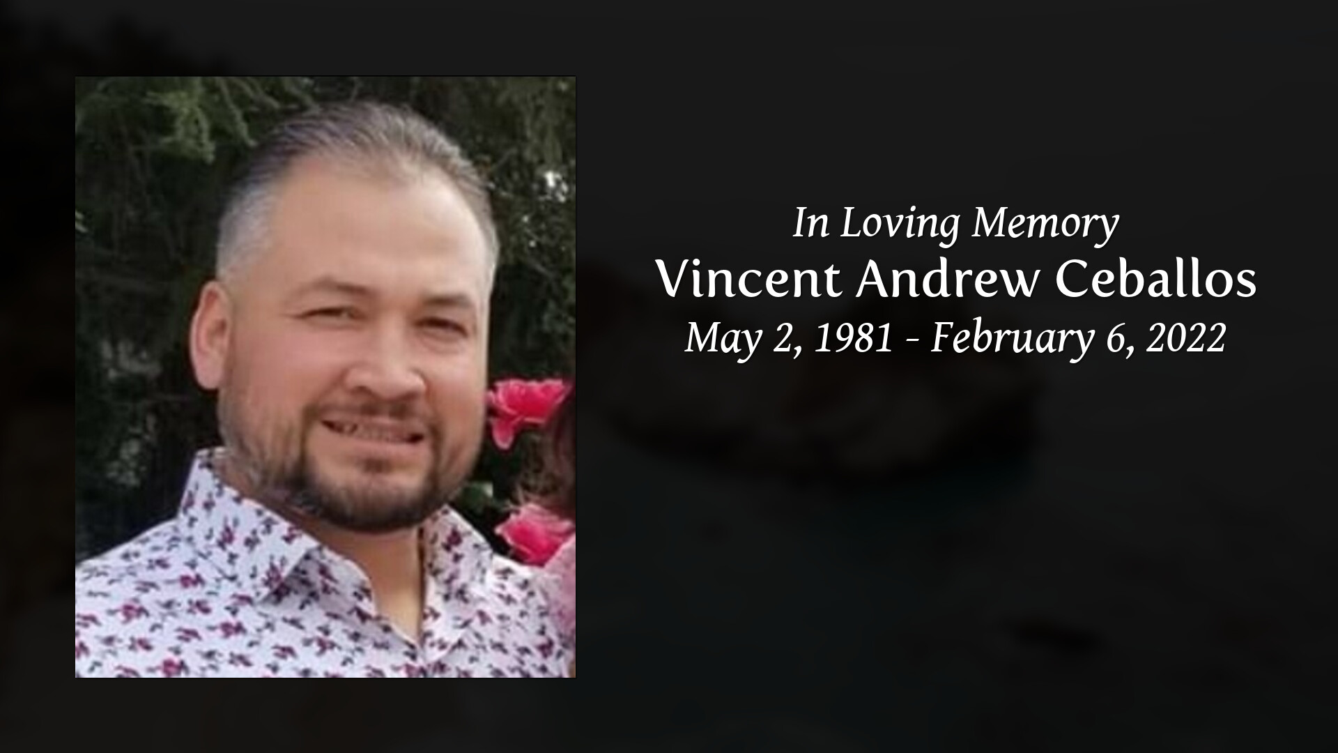 Vincent Andrew Ceballos - Tribute Video