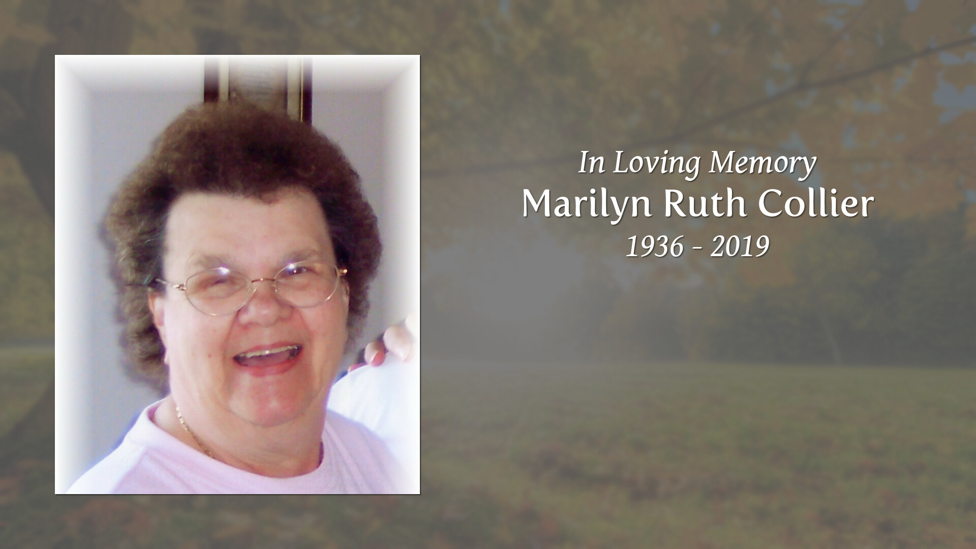 Marilyn Ruth Collier Tribute Video