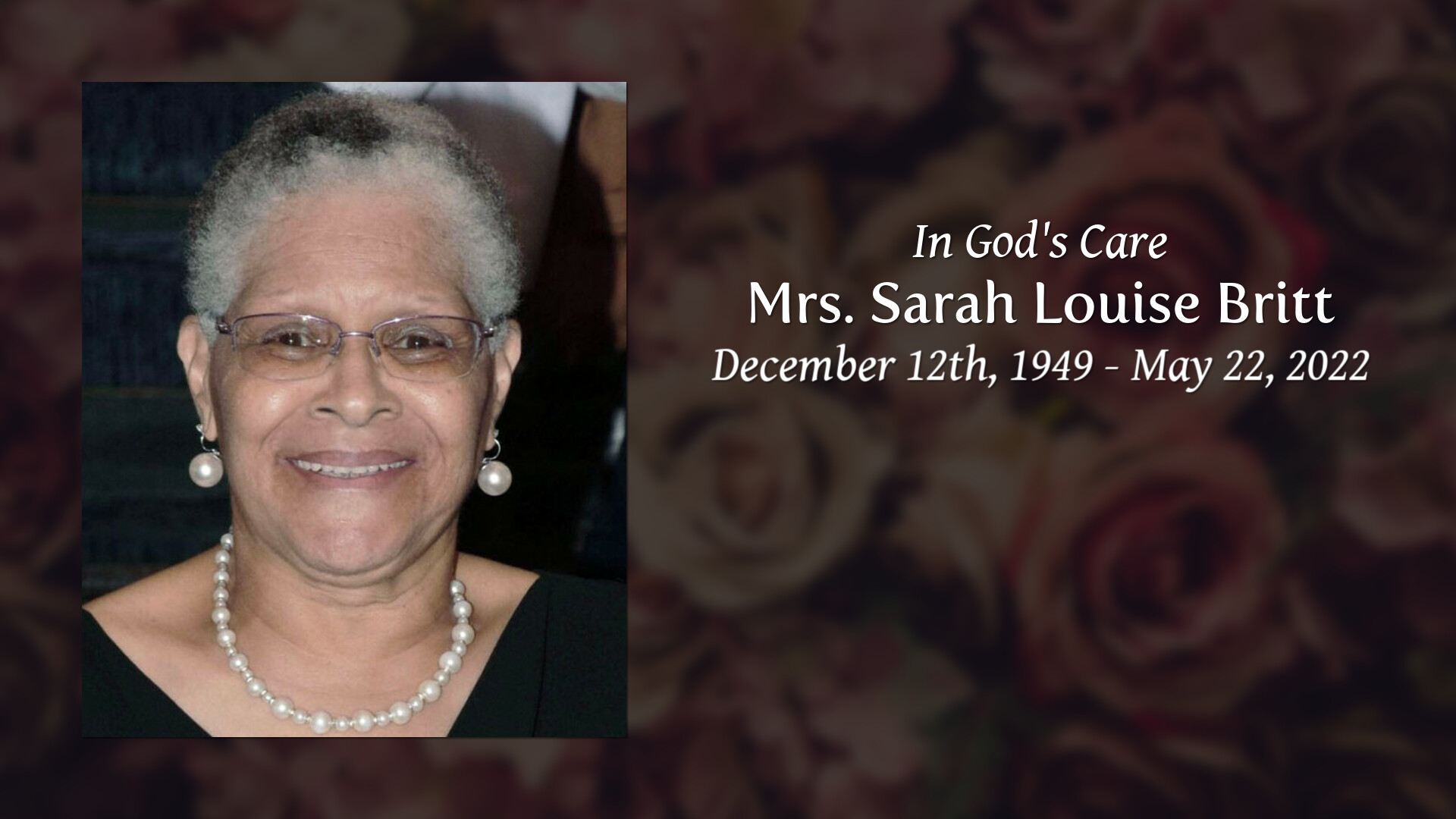 Mrs Sarah Louise Britt Tribute Video