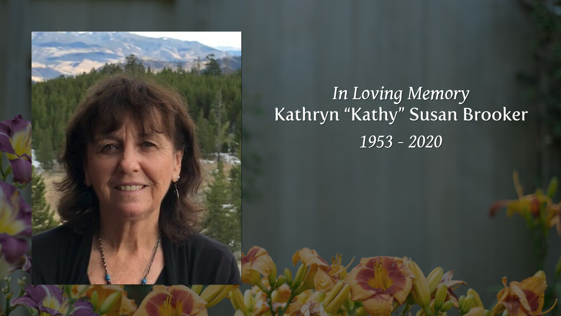 Kathryn “Kathy” Susan Brooker - Tribute Video