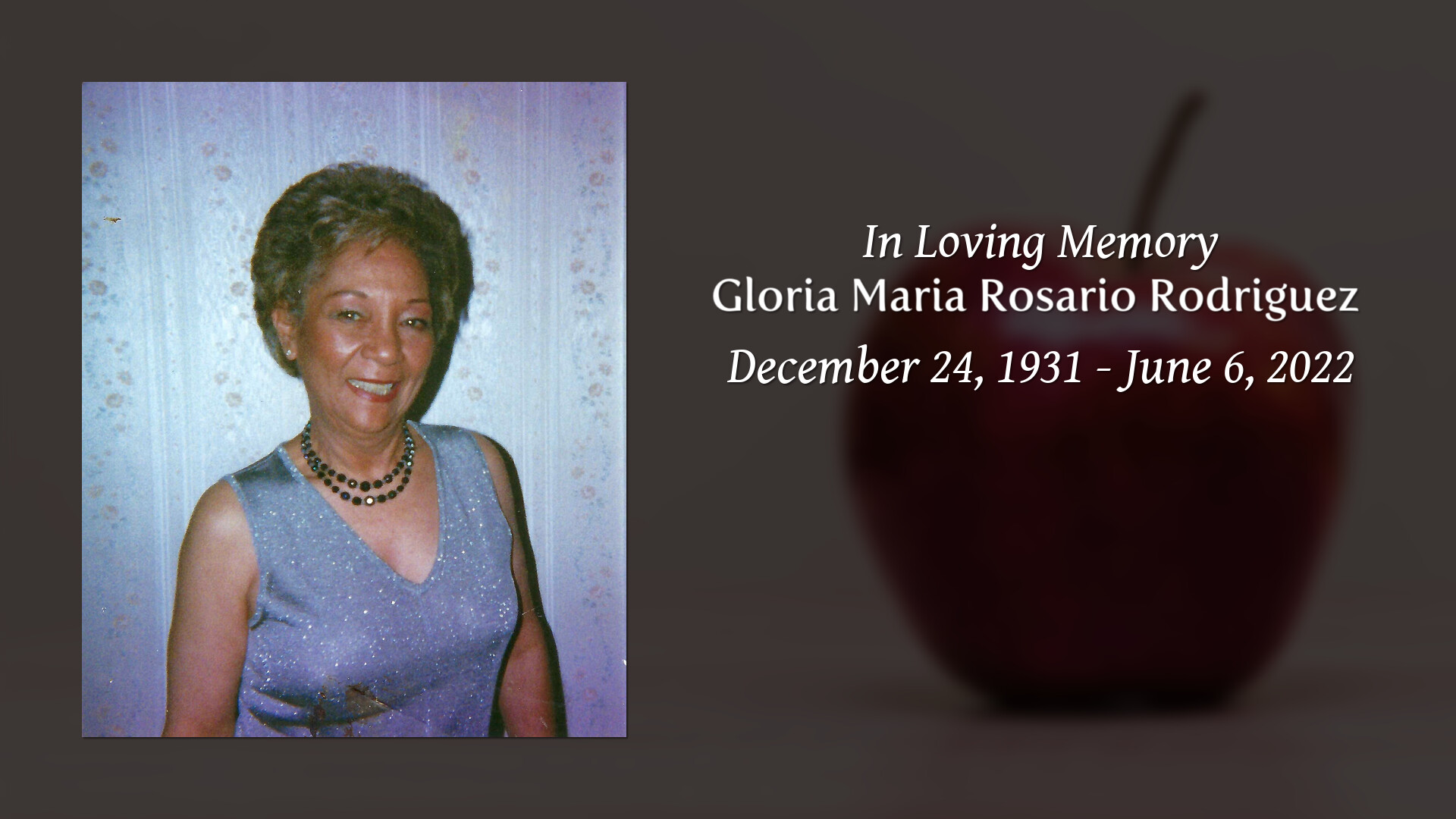 Gloria Maria Rosario Rodriguez - Tribute Video