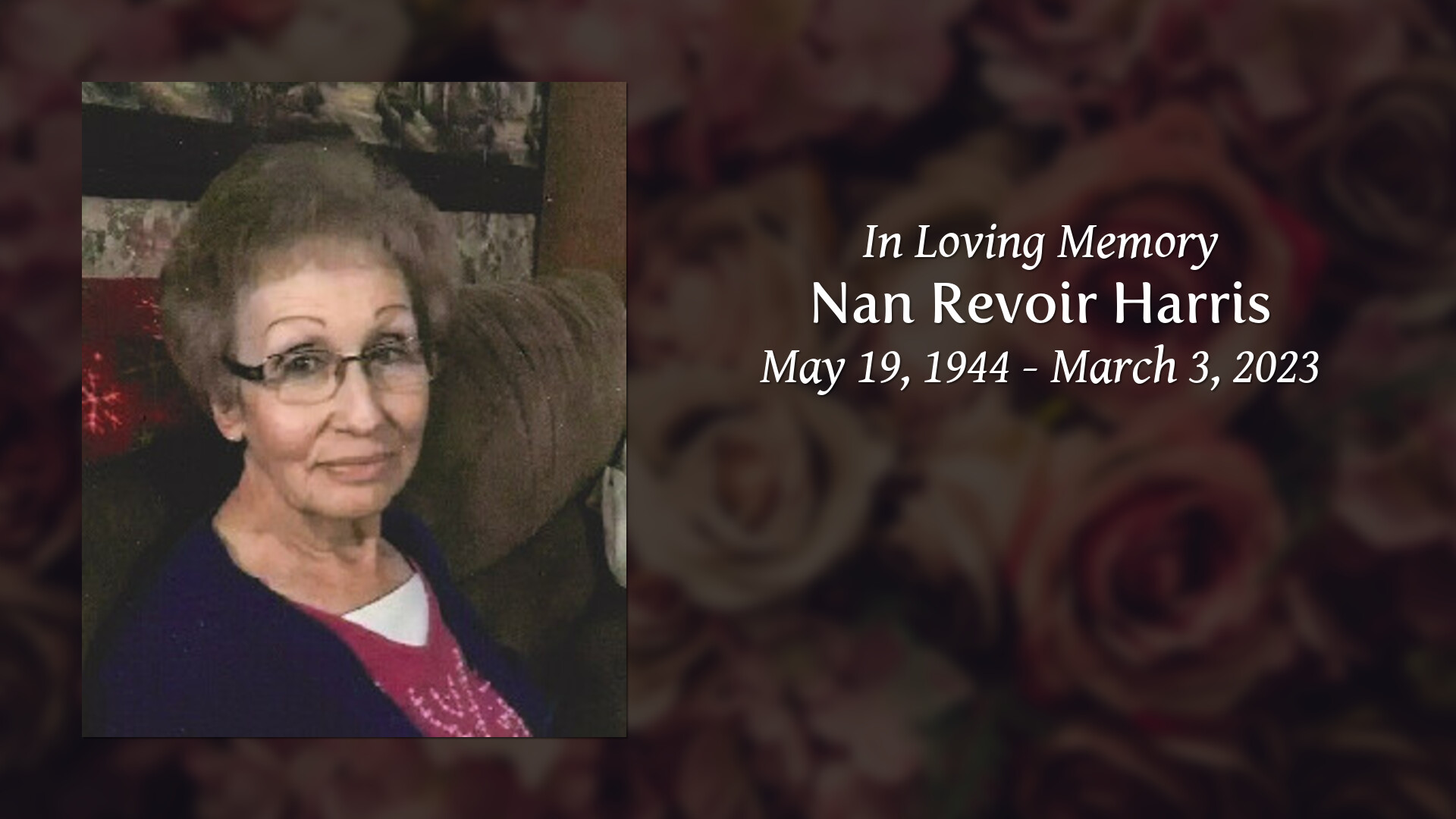 Nan Revoir Harris Tribute Video