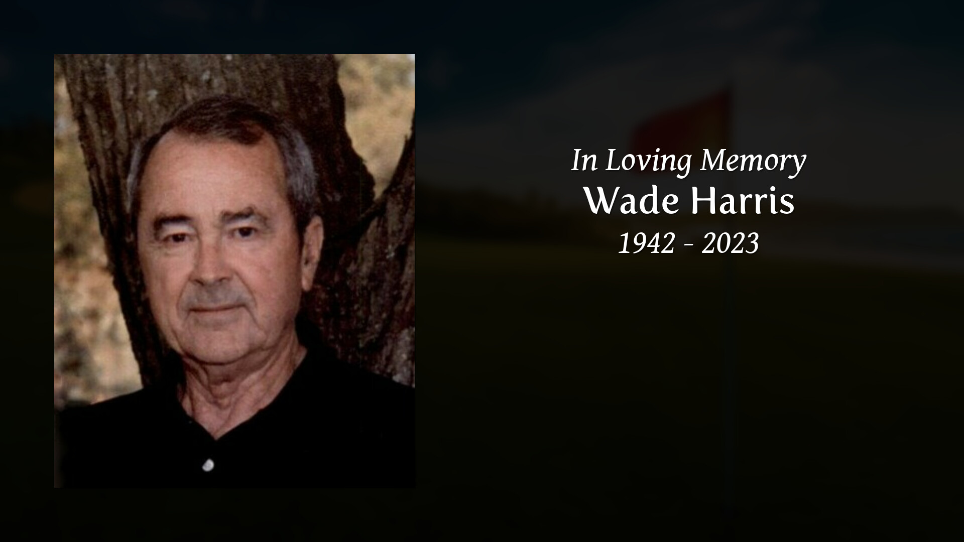 Wade Harris - Tribute Video