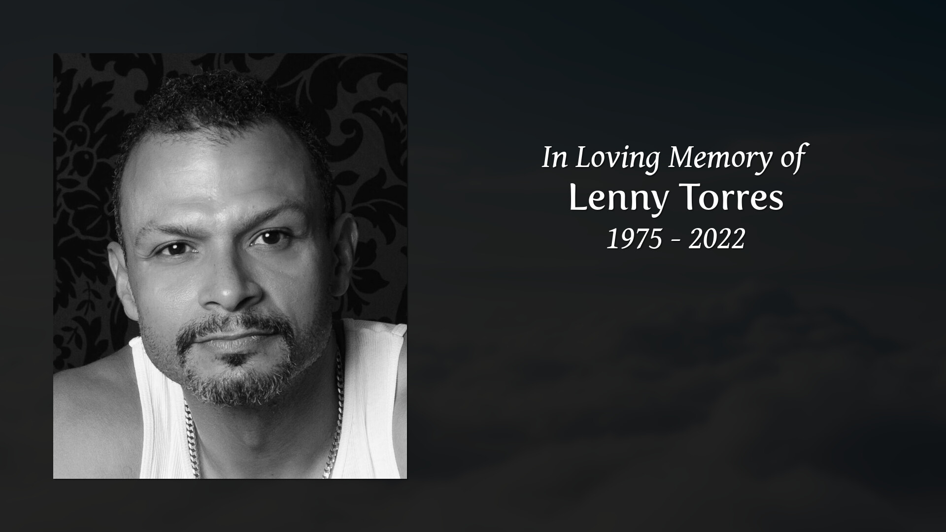 Lenny Torres - Tribute Video