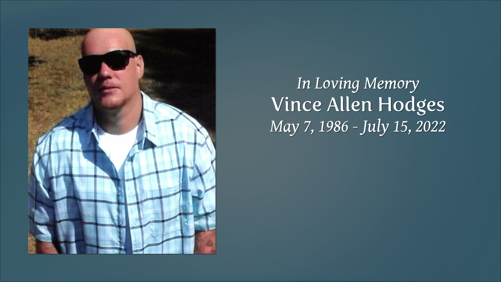 Vince Allen Hodges - Tribute Video