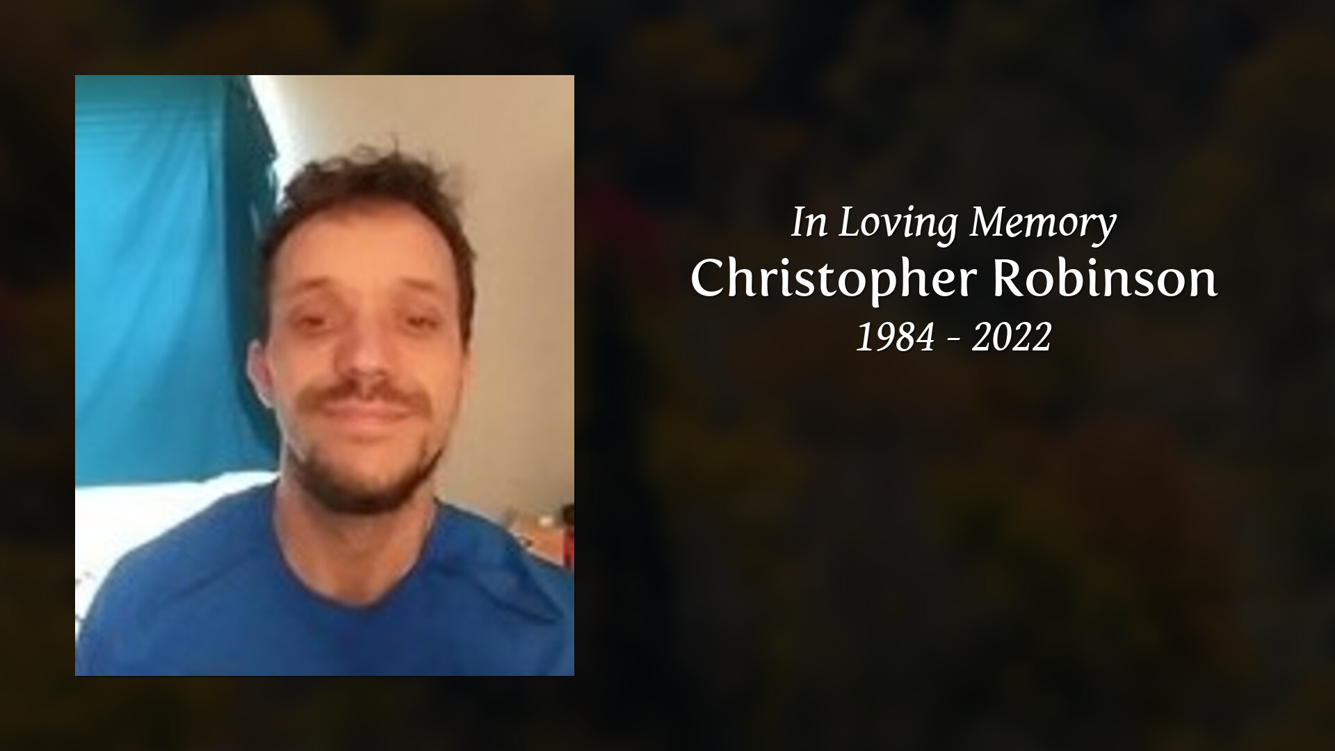 Christopher Robinson Tribute Video