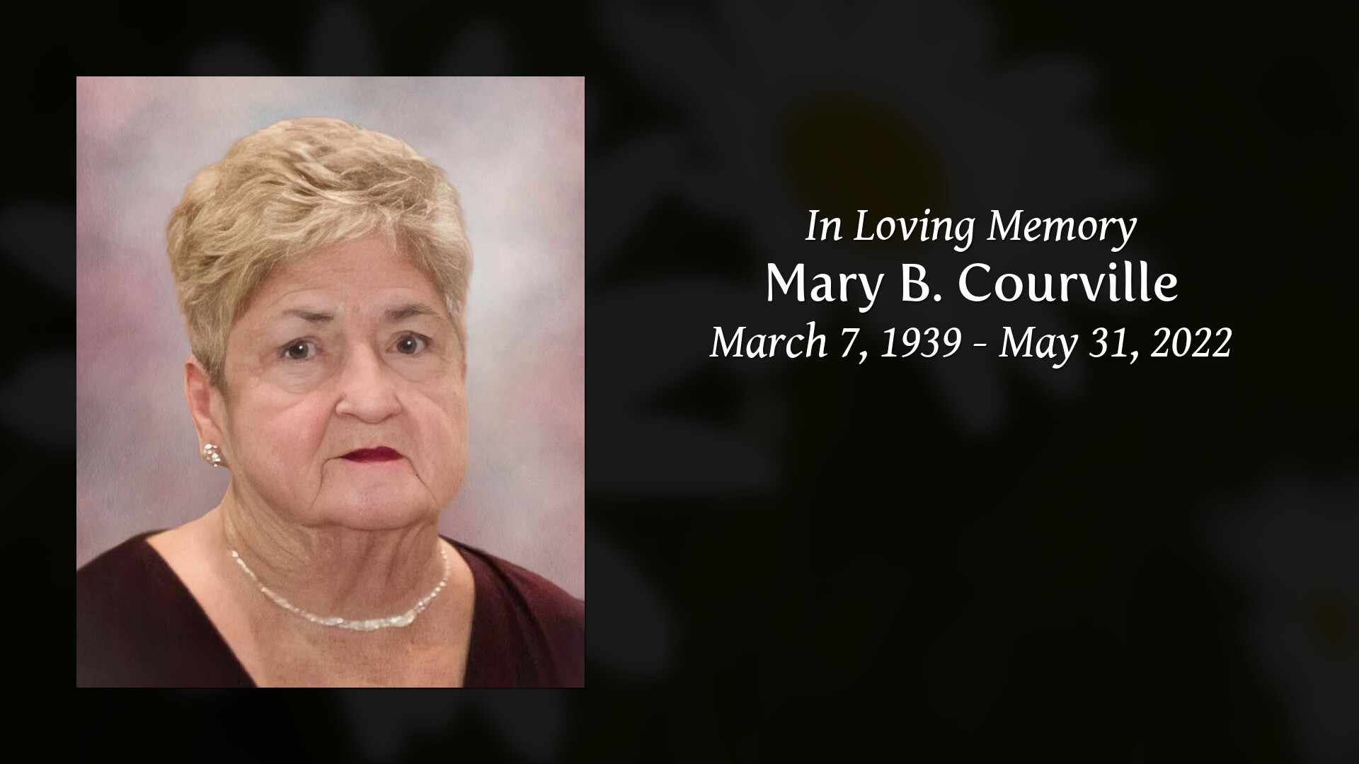 Mary B. Courville - Tribute Video