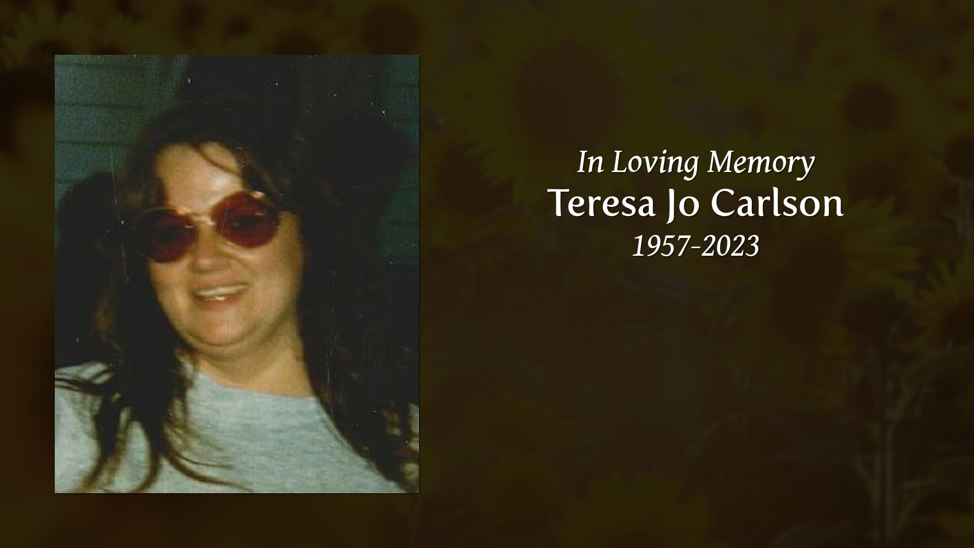 Teresa Jo Carlson - Tribute Video