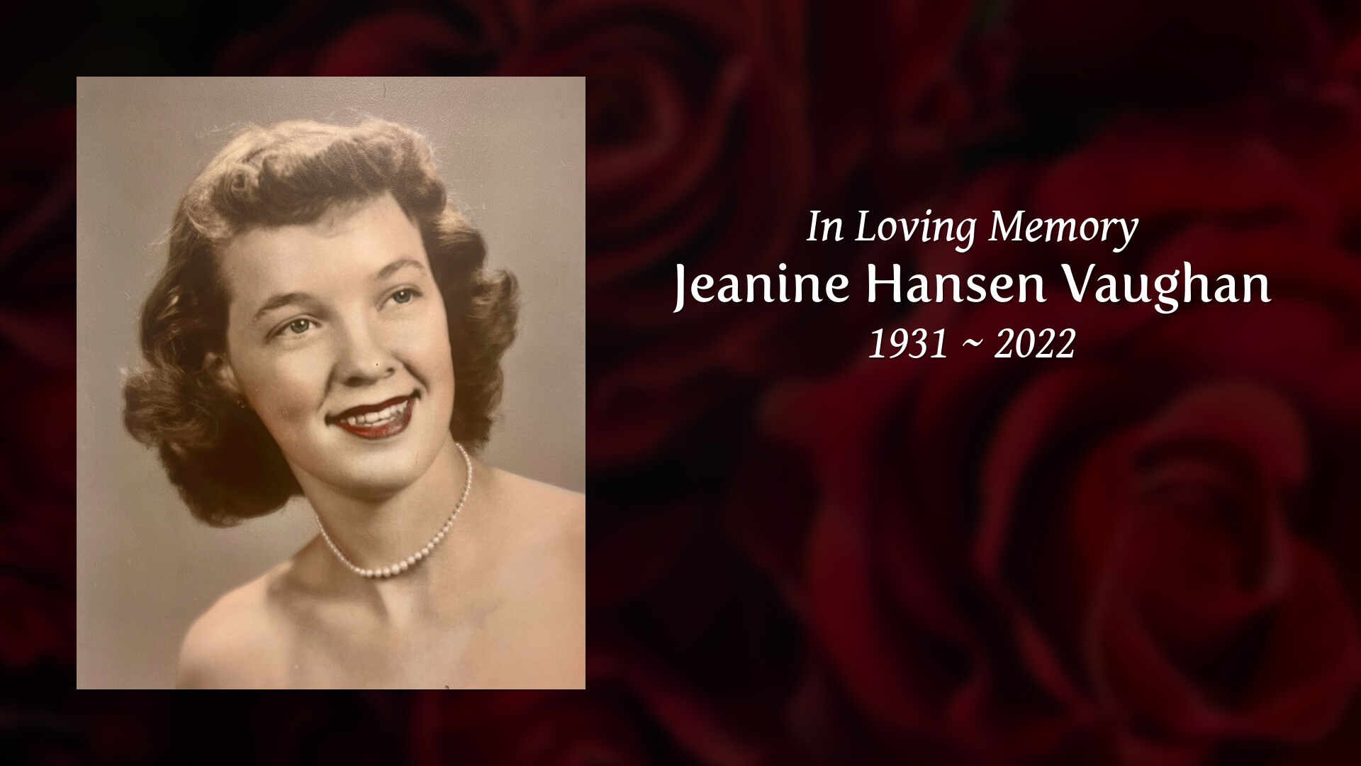 Jeanine Hansen Vaughan - Tribute Video